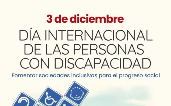 3 de diciembre Dia Internacional de las Personas con Discapacidad