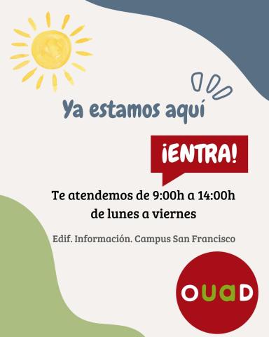 Ya estamos aquí En verano tambien estamos aquí. De lunes a viernes de 9 a 2